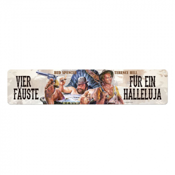 Bud Spencer & Terence Hill Blechschild, Vier Fäuste für ein Halleluja, 46 x 10 cm