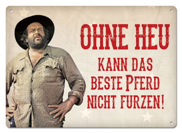 Bud Spencer Blechschild Ohne Heu, 10 x 15 cm