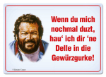 Bud Spencer Blechschild Gewürzgurke, 10 x 15 cm